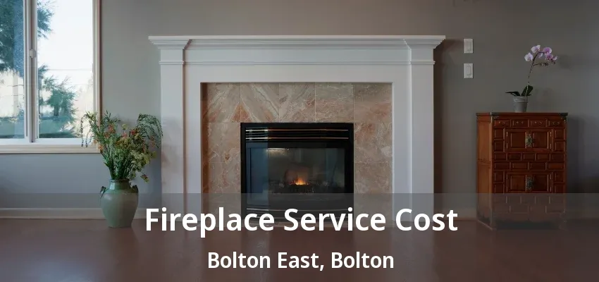 Fireplace Service Cost Bolton East, Bolton - ON Fireplace Service Cost Bolton East, Bolton - ON