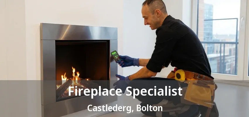 Fireplace Specialist Castlederg, Bolton - ON Fireplace Specialist Castlederg, Bolton - ON