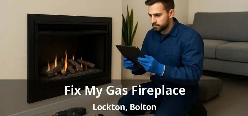 Fix My Gas Fireplace Lockton, Bolton - ON Fix My Gas Fireplace Lockton, Bolton - ON