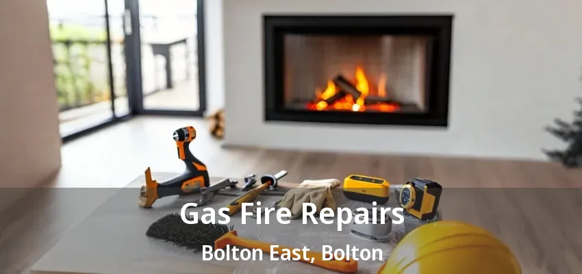 Gas Fire Repairs Bolton East, Bolton - ON Gas Fire Repairs Bolton East, Bolton - ON