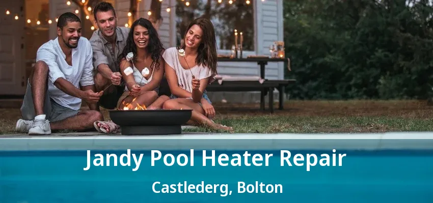 Jandy Pool Heater Repair Castlederg, Bolton - ON Jandy Pool Heater Repair Castlederg, Bolton - ON