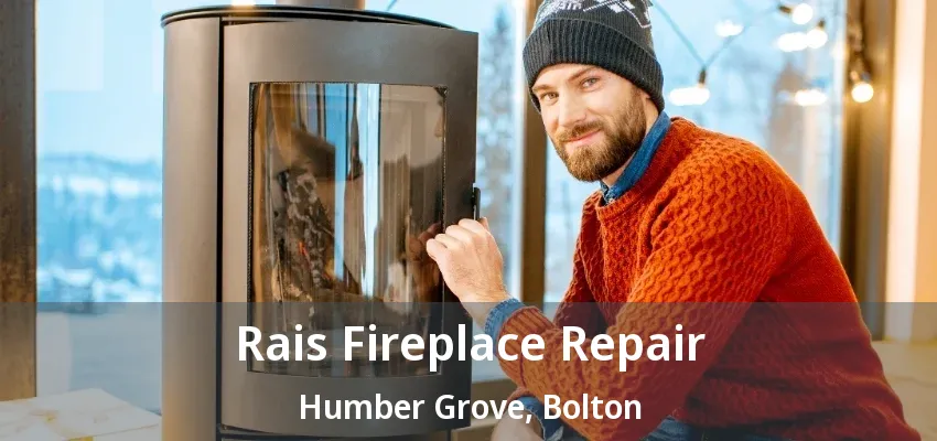 Rais Fireplace Repair Humber Grove, Bolton - ON Rais Fireplace Repair Humber Grove, Bolton - ON