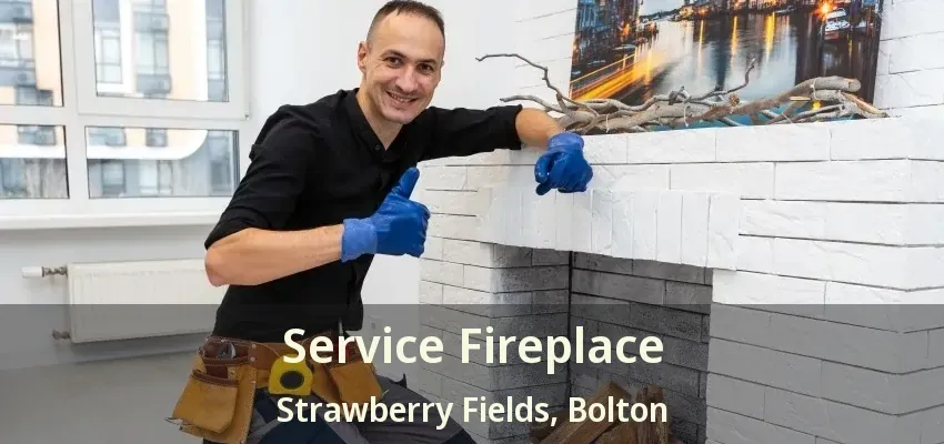 Service Fireplace Strawberry Fields, Bolton - ON Service Fireplace Strawberry Fields, Bolton - ON