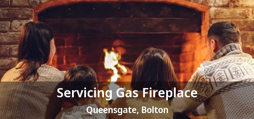 Servicing Gas Fireplace Queensgate, Bolton - ON