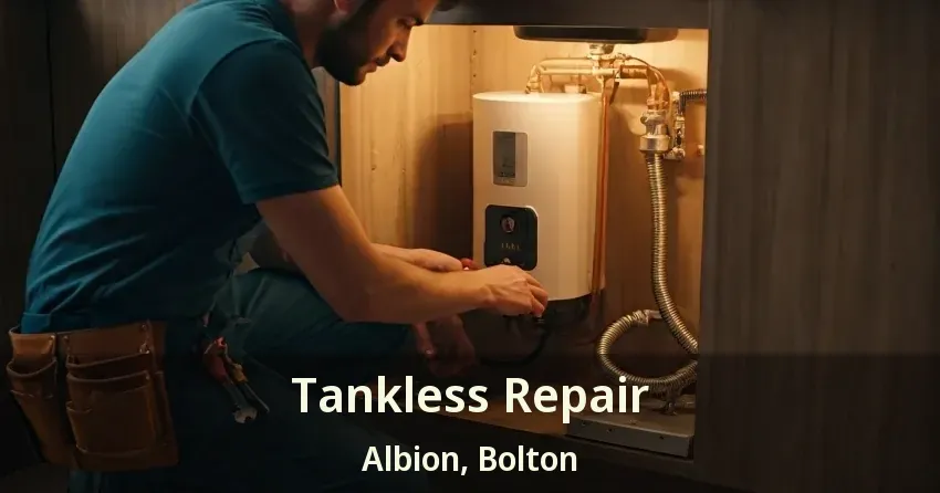 Tankless Repair Albion, Bolton - ON