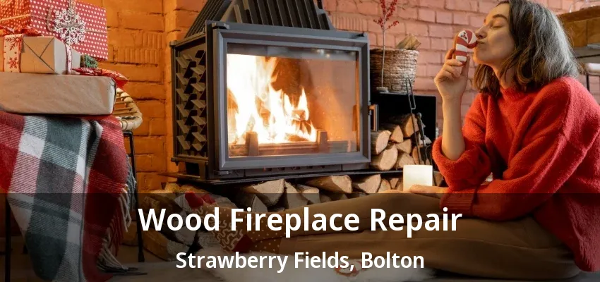Wood Fireplace Repair Strawberry Fields, Bolton - ON Wood Fireplace Repair Strawberry Fields, Bolton - ON